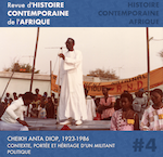 Cheikh Anta Diop, 1923-1986. Contexte, portée et héritage d'un militant politique 
