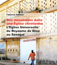 Des musulmans dans une église chrétienne. L'Église Universelle du Royaume de Dieu au Sénégal